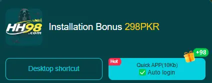 HH98 Installation Bonus 298PKR